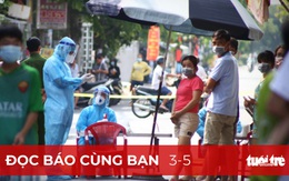 Đọc báo cùng bạn 3-5: Chấn chỉnh ngay công tác chống dịch