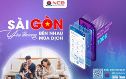 NCB dành nhiều ưu đãi cho khách hàng ở TP. HCM khi mở tài khoản online