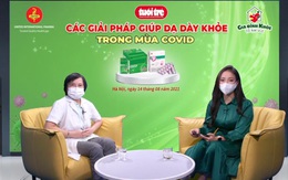 Các giải pháp giúp dạ dày khỏe trong mùa COVID