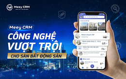 Meey CRM: Công nghệ chuyên sâu cho sàn bất động sản