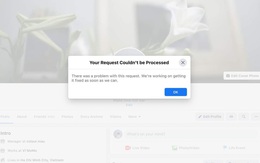 Nhiều người dùng Facebook trên máy tính bị lỗi ‘không thể xử lý yêu cầu của bạn’