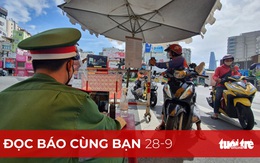 Đọc báo cùng bạn 28-9: Từ 1-10 TP.HCM 'mở cửa' những gì?