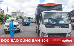 Đọc báo cùng bạn 30-9: TP.HCM liên kết các tỉnh mở cửa ra sao?