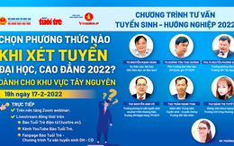 Trực tiếp: Bộ Giáo dục và đào tạo tư vấn chọn phương thức xét tuyển đại học