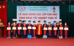 Trường Đại học Tây Đô đào tạo trình độ sau đại học, đáp ứng nhu cầu xã hội