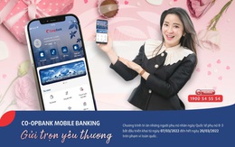 ‘Co-opBank Mobile Banking - Gửi trọn yêu thương’ tới khách hàng nữ