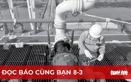 Đọc báo cùng bạn 8-3: Giá xăng có thể lên tới 30.000 đồng/lít?