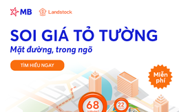 ‘Soi’ giá nhà đất miễn phí trên app MBBank