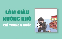 4 bước làm giàu 'tay không bắt giặc'