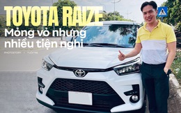 Chủ xe Toyota Raize: 'Vỏ mỏng, hơi ồn nhưng động cơ, trang bị tốt'