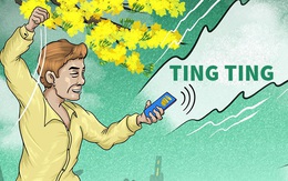 'Ting ting' - âm thanh của ngày Tết