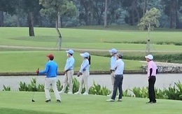 Phó thủ tướng yêu cầu xác minh vụ lãnh đạo đi chơi golf trong giờ làm việc