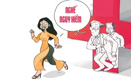 Ngày càng nhiều 'nghề nguy hiểm'