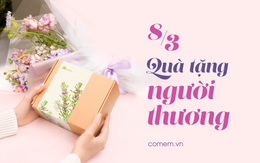 ‘Bỏ túi’ ngay địa chỉ mua quà tặng 8-3 cho chị em