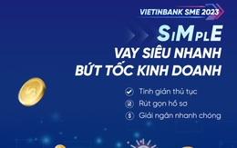 VietinBank ra mắt giải pháp tài chính dành riêng cho doanh nghiệp siêu nhỏ