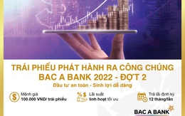 BAC A BANK tiếp tục chào bán hơn 25 triệu trái phiếu phát hành ra công chúng đợt 2