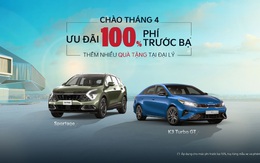 Kia ưu đãi 100% phí trước bạ trong tháng 4-2023