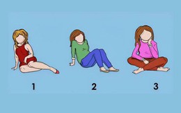 Nhìn dáng ngồi bệt biết ngay tính cách một người
