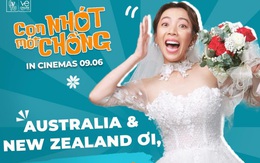 'Con Nhót mót chồng' xuất ngoại sang Úc và New Zealand