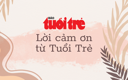 Lời cảm ơn từ Tuổi Trẻ