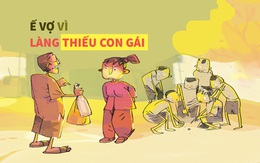 Ế vợ vì làng thừa trai thiếu gái