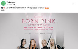 Trước giờ diễn đêm thứ 2 của BlackPink, bất ngờ mở cổng bán vé Born Pink tiếp