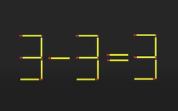 Thử tài IQ: Di chuyển hai que diêm để 3-3=3 thành phép tính đúng