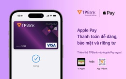 TPBank liên kết Apple Pay cho phép thanh toán trực tiếp thay cho thẻ