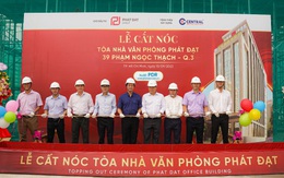 Phát Đạt tổ chức nghi thức cất nóc tòa nhà văn phòng