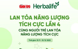 Mời bạn đọc tham gia sân chơi ‘Lan tỏa năng lượng tích cực’ lần 4 do Tuổi Trẻ tổ chức