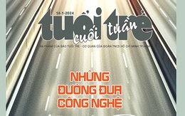 Tuổi Trẻ Cuối Tuần số 2-2024: 'Những đường đua công nghệ'