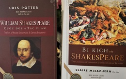 Shakespeare, nghệ thuật của muôn thuở và muôn nơi