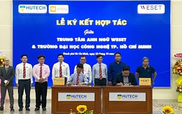 WESET English Center ký kết phối hợp cùng Trường Đại học Công nghệ TP.HCM (HUTECH)