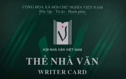 Hội viên Hội Nhà văn Việt Nam được cấp thẻ nhà văn