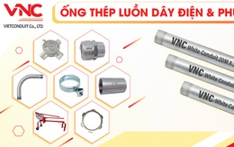 Ống luồn dây điện BS 4568 của Vietconduit tự tin cạnh tranh với hàng ngoại