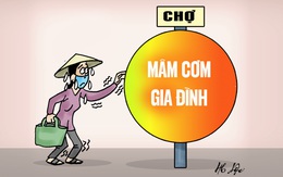 Bà nội trợ cân não với mâm cơm 'hên xui' mỗi ngày