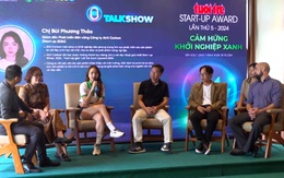 Talk show giao lưu cùng start-up ‘Định hướng khởi nghiệp xanh’