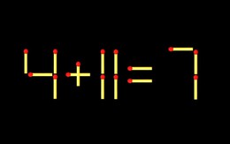 Thử tài IQ: Di chuyển một que diêm để 4+11=7 thành phép tính đúng