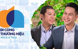 Đi cùng thương hiệu ‘Walk and Talk’: Chất Việt tạo khác biệt giúp doanh nghiệp cạnh tranh