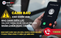 EVNNPC cảnh báo cuộc gọi mạo danh nhân viên điện lực