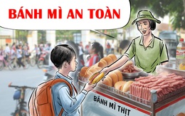 Bánh mì thịt 'có tên tuổi': An toàn, khỏi lo ngộ độc!