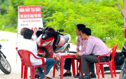 Siết nạn cò đất tung hoành, không còn cảnh tay ngang dễ dàng làm môi giới bất động sản từ 1-8?