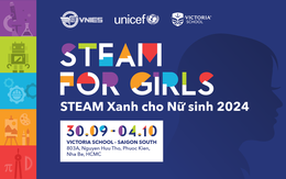 STEAM for girls: Cuộc thi của những cô gái đam mê và sáng tạo