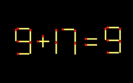 Thử tài IQ: Di chuyển một que diêm để 9+17=9 thành phép tính đúng