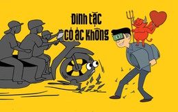 Đinh tặc: Bớt có ác đi!
