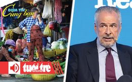 Điểm tin 18h: 'Gỡ rối' tận nơi khi bỏ thuế khoán; Chủ tịch COP30 khen Trung Quốc