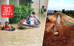 Bản tin 30s Nóng: Diễn biến ngập lũ ở Nam Trung Bộ; Campuchia sắp nạo vét kênh đào Phù Nam