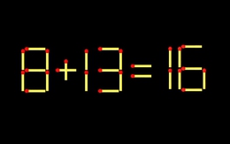 Thử tài IQ: Di chuyển một que diêm để 8+13=16 thành phép tính đúng