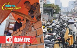 Điểm tin 18h: Thần tốc xây nhà cho dân vùng lũ; Trung Quốc siết chặt quản lý xe đạp điện