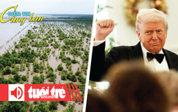 Điểm tin 18h: Cà Mau dẫn đầu về trồng rừng ven biển; Mỹ thay đổi chiến lược an ninh quốc gia